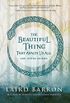 The Beautiful Thing That Awaits Us All: Stories (English Edition)