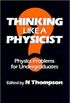 Thinking Like a Physicist