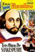 Trs Obras de Shakespeare (Edio Maravilhosa N 60)