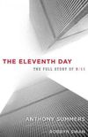 The Eleventh Day: The Full Story of 9/11 and Osama bin Laden
