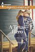 A Texas Hero (Willow Creek, Texas Book 1) (English Edition)