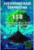 Sustentabilidade Corporativa e ESG.