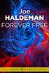 Forever Free: Forever War Book 3 (Forever War Series) (English Edition)