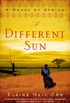 A Different Sun: A Novel of Africa (English Edition)