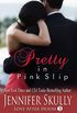 Pretty in Pink Slip: Love After Hours, Book 3 (English Edition)