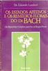 Os Estados Afetivos e os Remdios Florais do Dr. Bach