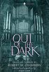 Out of the Dark: Tales of Terror by Robert W. Chambers (Collins Chillers) (English Edition)