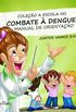 Manual de Orientao - Coleo A Escola no Combate  Dengue