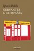 Cervantes & Compaa