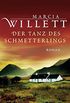 Der Tanz des Schmetterlings: Roman (Ehrenwirth Belletristik) (German Edition)