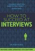 How To Succeed at Interviews 4th Edition (English Edition)