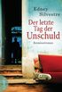 Der letzte Tag der Unschuld: Kriminalroman (German Edition)