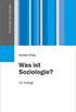 Was ist Soziologie?: Grundfragen der Soziologie