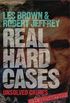 Real Hard Cases
