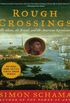 Rough Crossings: The Slaves, the British, and the American Revolution (English Edition)