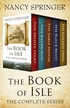 The Book of Isle: The Complete Series (English Edition)