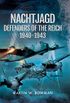 Nachtjagd, Defenders of the Reich, 19401943 (The Second World War by Night) (English Edition)