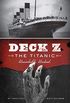Deck Z: The Titanic: Unsinkable. Undead (English Edition)