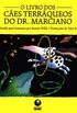 O Livro dos Ces Terrqueos do Dr. Marciano
