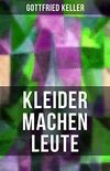 Kleider machen Leute: Vom Schneider zum Grafen (German Edition)