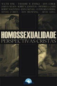 Homossexualidade - Perspectivas Crists