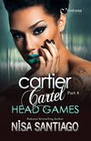 Cartier Cartel - Head Games - Part 4 (English Edition)