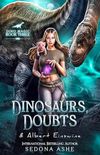 Dinosaurs, Doubts & Albert Einswine