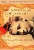 The Notorious Dr. August: His Real Life And Crimes (English Edition)