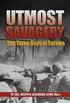 Utmost Savagery: The Three Days of Tarawa (English Edition)