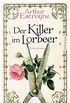 Der Killer im Lorbeer (Arthur-Escroyne-Reihe 1): Kriminalroman (German Edition)