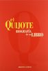 El Quijote : biografa de un libro, 1605-2005