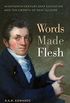 Words Made Flesh: Nineteenth-Century Deaf Education and the Growth of Deaf Culture (The History of Disability Book 4) (English Edition)
