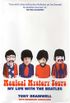 Magical Mystery Tours: My Life with the Beatles (English Edition)