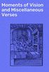 Moments of Vision and Miscellaneous Verses (English Edition)