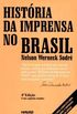 Histria da Imprensa no Brasil