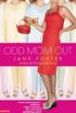 Odd Mom Out (English Edition)