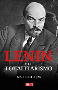Lenin y el totalitarismo (Spanish Edition)