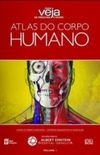 Guia Veja De Medicina E Sade - Vol. 1 - Atlas Do Corpo Humano
