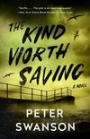 The Kind Worth Saving (English Edition)