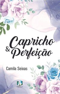 Capricho & Perfeio