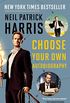 Neil Patrick Harris: Choose Your Own Autobiography (English Edition)