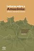Leituras sobre a Amaznia: cultura, memria e ensino