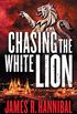 Chasing the White Lion (English Edition)