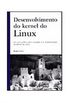 Desenvolvimento do Kernel do Linux