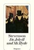 Dr. Jekyll und Mr. Hyde (detebe) (German Edition)