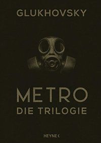 Metro - Die Trilogie (German Edition)