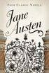 Jane Austen: Four Classic Novels