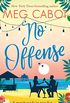 No Offense: escape to paradise with the perfect laugh out loud summer romcom (Little Bridge Island) (English Edition)