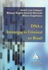 DNA e a Investigao Criminal no Brasil