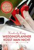 White Wedding - Weddingplanner ksst man nicht (Wedding-Reihe 2) (German Edition)